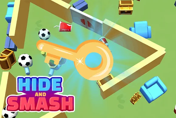 Hide And Smash